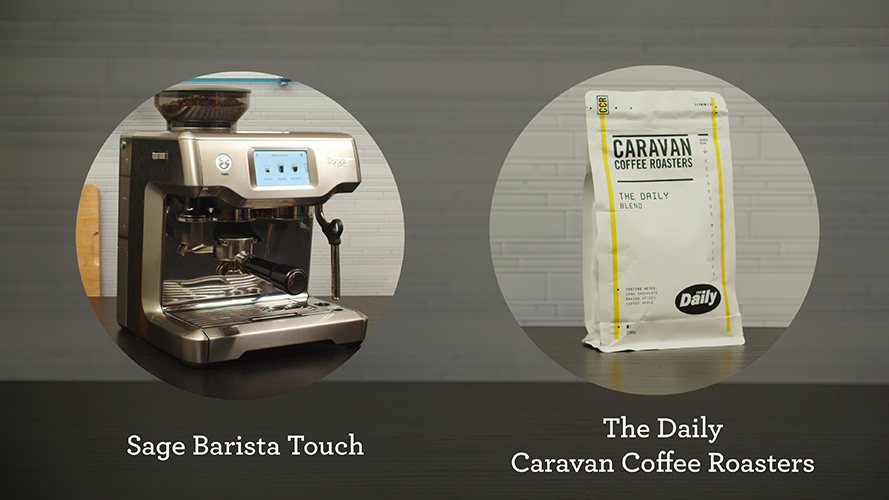 the Barista Touch™