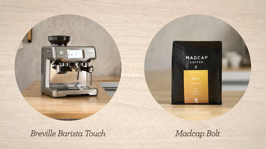 the Barista Touch™