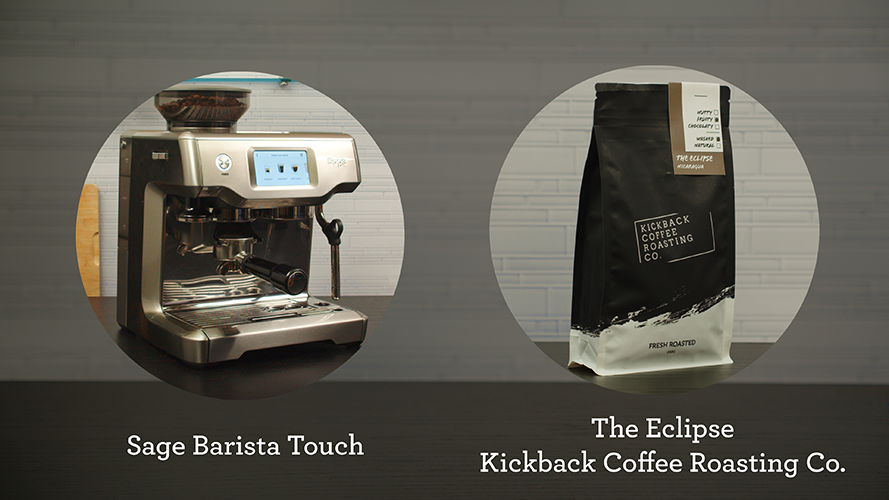 the Barista Touch™