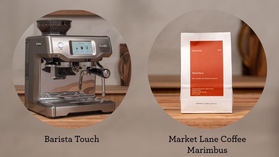 the Barista Touch™